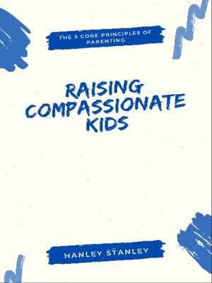 cover image of Raising Compassionate Kids